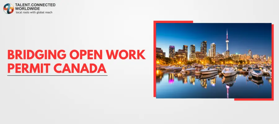 Bridging Open Work Permit Canada 1 Bridging-Open-Work-Permit-Canada